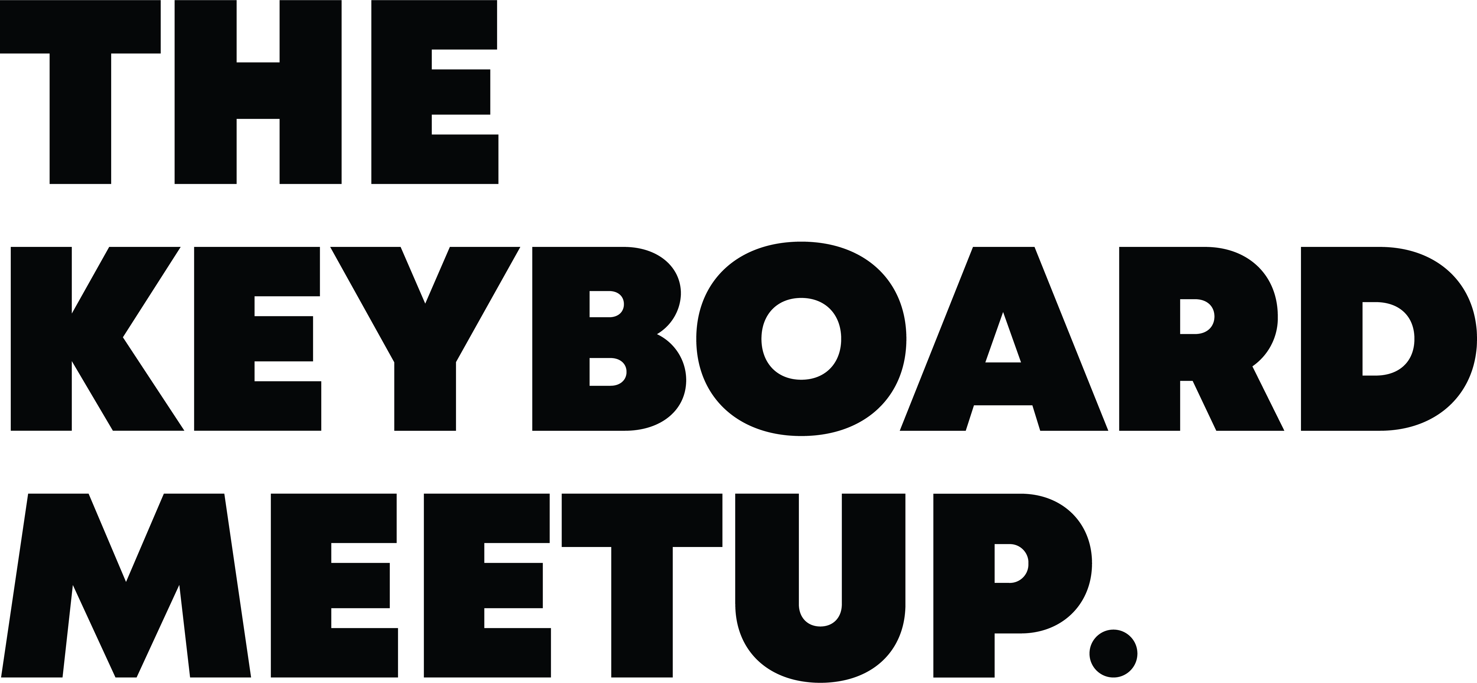 Abroad home the keyboard meetup